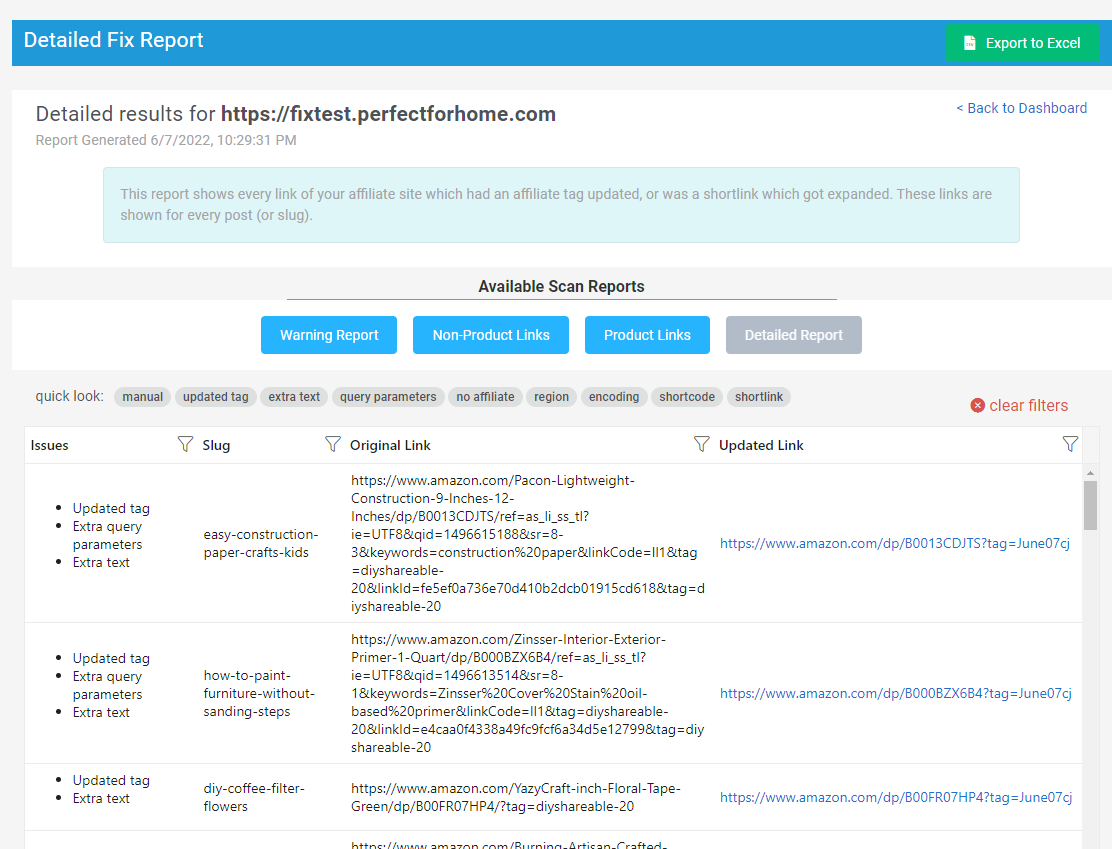 The Detailed Fixed Report shows all the Amazon Affilaite links the were fixed and or replaced.